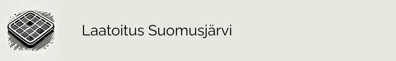 Laatoitus Suomusjärvi